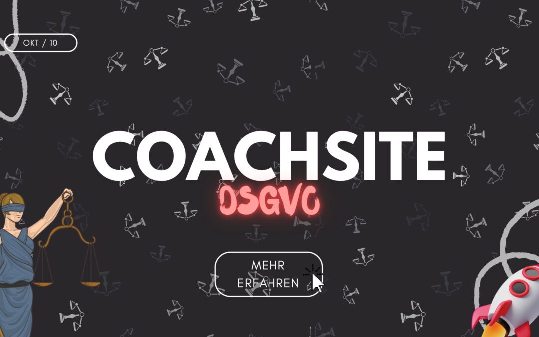 DSGVO & Rechtliches für Coach-Websites: Das musst du beachten