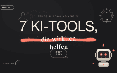 ChatGPT & Co. für deine Coaching-Website: 7 KI-Tools, die wirklich helfen