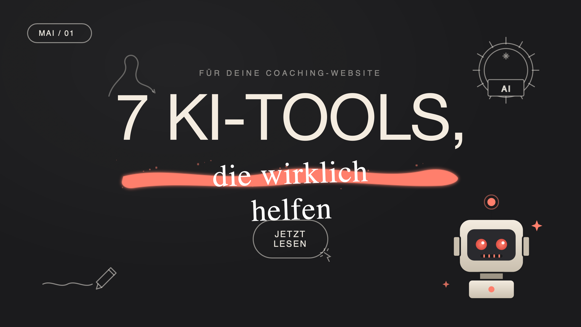 7 KI-Tools, die wirklich helfen – Titelbild für Coaching-Website Blog