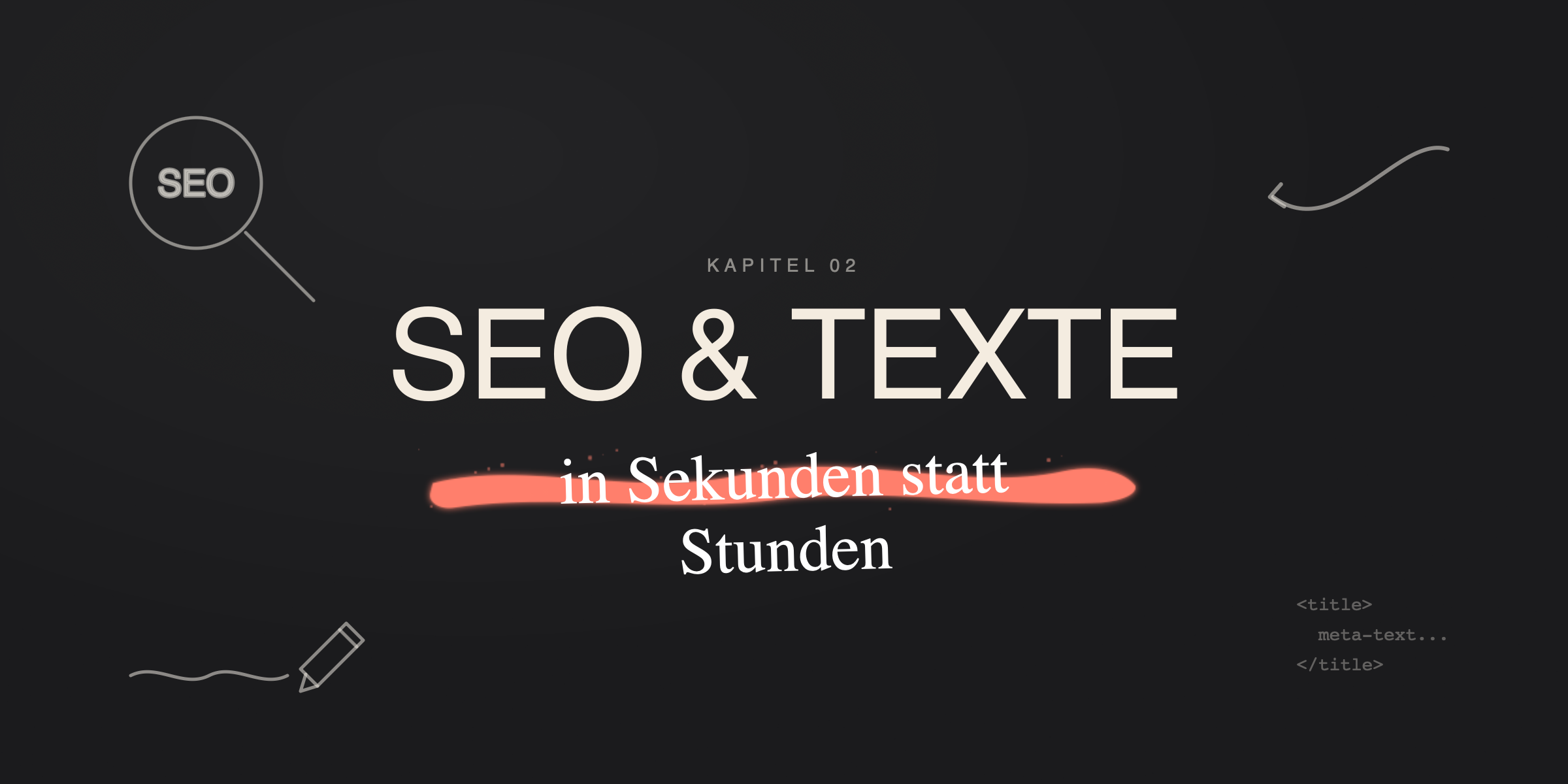 SEO und Texte mit KI in Sekunden statt Stunden erstellen
